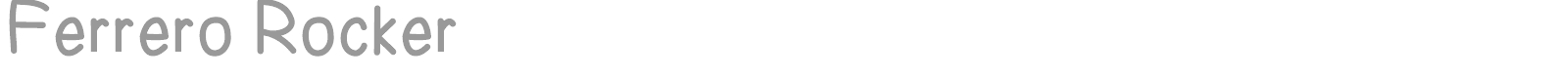 Ferrero Rocker font preview
